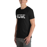 Culture in a Bowl - BLK Tee