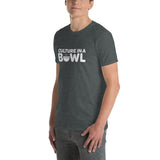 Culture in a Bowl - BLK Tee